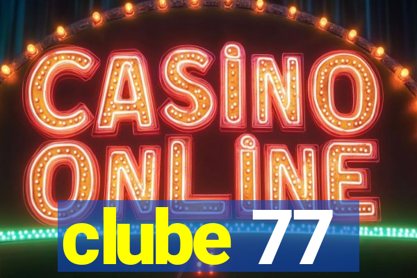 clube 77